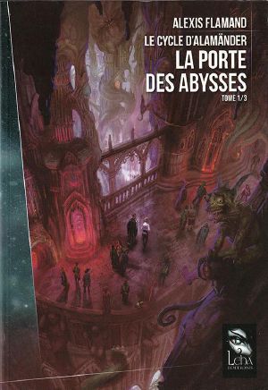 [Le Cycle d'Alamänder #1/3 01] • [Alamänder-1]La Porte Des Abysses
